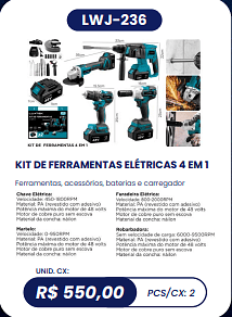 KIT DE FERRAMENTAS ELÉTRICAS 4 EM 1 UNID. CX: R$ 550,00 PCS/CX: 2