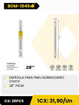 ESPÁTULA PARA PNEU BORRACHEIRO CHATA 28" 70CM CX: 20PCS 1CX: 31,90/Un