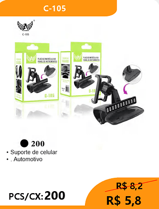 Suporte de celular PCS/CX:200 R$ 5,8