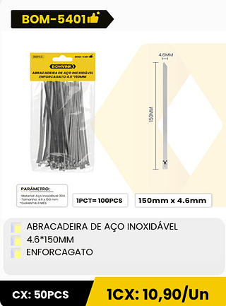 ABRACADEIRA DE AÇO INOXIDÁVEL 4.6*150MM ENFORCAGATO CX: 50PCS 1CX: 10,90/Un