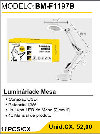 Lumináriade Mesa 16PCS/CX Unid.CX: 52,00