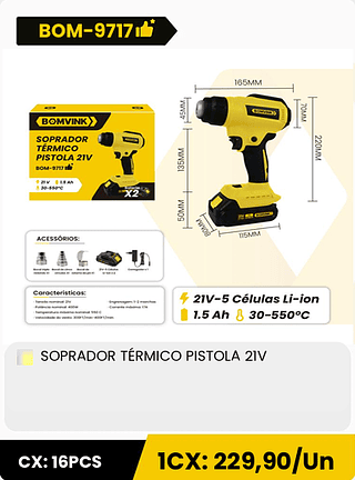 SOPRADOR TERMICO PISTOLA 21V CX: 16PCS 1CX: 229,90/Un