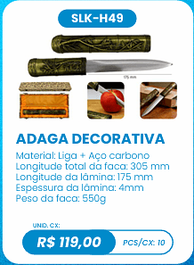 ADAGA DECORATIVA UNID. CX: R$ 119,00 PCS/CX: 10
