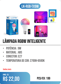 lâmpada rgbw inteligente PCS/CX: 100 UNID. CX: r$ 22,00