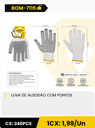 LUVA DE ALGODÃO COM PONTOS CX: 240PCS 1CX: 1,99/Un