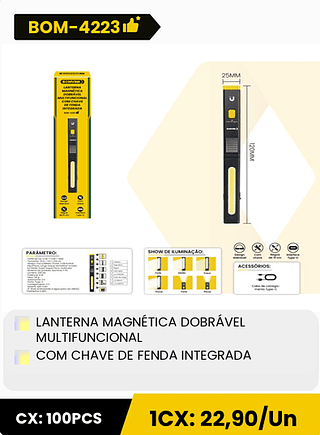 LANTERNA MAGNÉTICA DOBRÁVEL MULTIFUNCIONAL COM CHAVE DE FENDA INTEGRADA CX: 100PCS 1CX: 22,90/Un