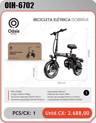 BICICLETA ELÉTRICA DOBRÁVEL PCS/CX: 1 Unid.CX: 2.688,00