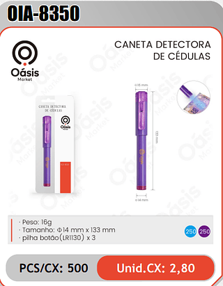 CANETA DETECTORADE CEDULAS PCS/CX: 500 Unid.CX: 2,80