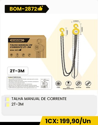 TALHA MANUAL DE CORRENTE 2T-3M CX: 1PCS 1CX: 199,90/Un
