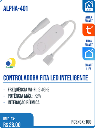 CONTROLADORA FITA LED INTELIGENTE UNID. CX: R$ 28.00 PCS/CX: 100