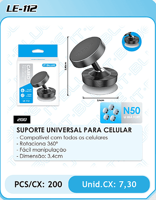 SUPORTE UNIVERSAL PARA CELULAR PCS/CX: 200 Unid.CX: 7,30
