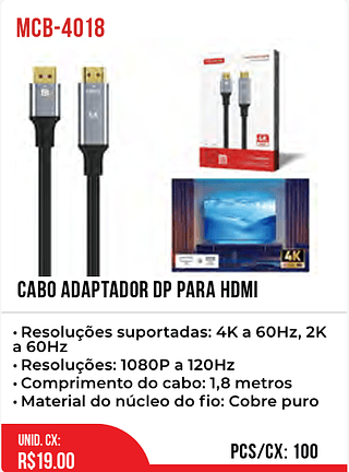 CABO ADAPTADOR DP PARA HDMI 100pç=19$