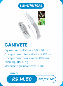 CANIVETE UNID. CX: R$ 14,50 PCS/CX: 240