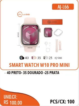 MART WATCH W10 PRO MINI UNID.CX: RS 100.00 PCS/CX:100