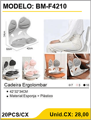 Cadeira Ergolombar 20PCS/CX Unid.CX: 28,00