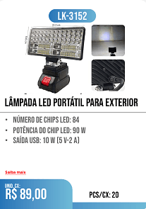 LÂMPADA LED PORTÁTIL PARA EXTERIOR UNID. CX: r$ 89,00 PCS/CX: 20