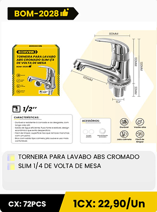 TORNEIRA PARA LAVABO ABS CROMADO SLIM 1/4 DE VOLTA DE MESA CX: 72PCS 1CX: 22,90/Un