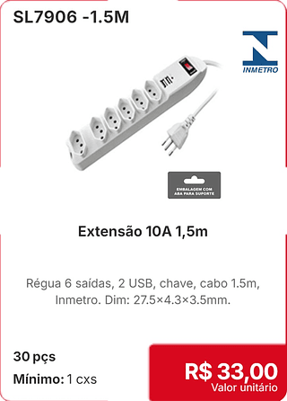 Extensão 10A 1,5m 30 pçs R$ 33,00