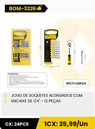 JOGO DE SOQUETES ALONGADOS COM ENCAIXE DE 1/4" - 12 PEÇAS CX: 24PCS 1CX: 25,99/Un