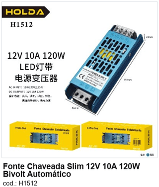 Fonte Chaveada Slim 12V 10A 120W Bivolt Automático R$ 19,8 PC/CX:80