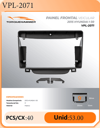 PAINEL FRONTAL VEICULAR 2015 HYUNDAI I-30 PCS/CX:40 Unid:53.00