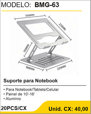 Suporte para Notebook 20PCS/CX Unid. CX: 40,00