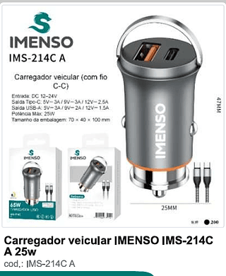 Carregador veicular IMENSO 25w 200PC/CX R$16,2