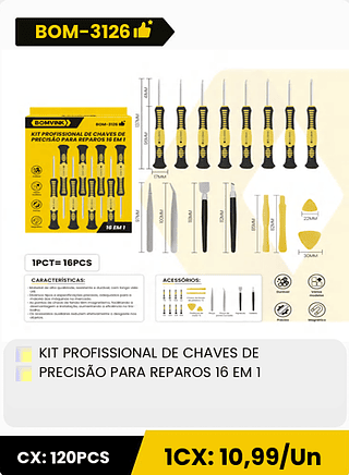 KIT PROFISSIONAL DE CHAVES DE PRECISÃO PARA REPAROS 16 EM 1 CX: 120PCS 1CX: 10,99/Un