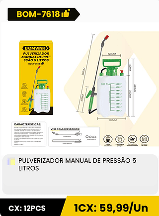 PULVERIZADOR MANUAL DE PRESSÃO 5 LITROS CX: 12PCS 1CX: 59,99/Un