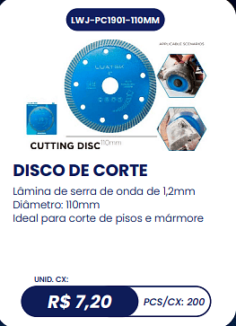 DISCO DE CORTE UNID. CX: R$ 7,20 PCS/CX: 200