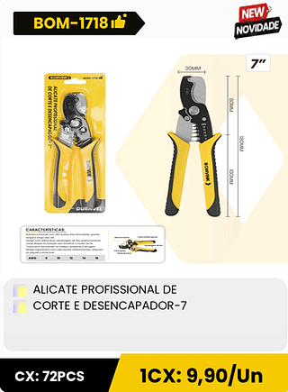 ALICATE PROFISSIONAL DE CORTE E DESENCAPADOR-7 CX: 72PCS 1CX: 9,90/Un