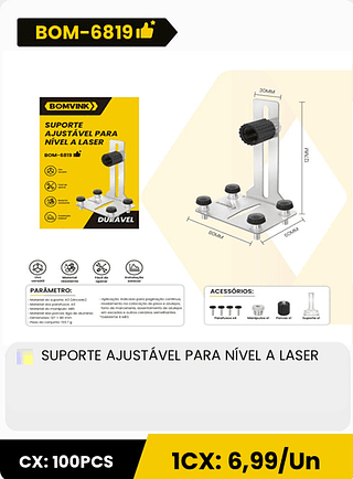 SUPORTE AJUSTÁVEL PARA NÍVEL A LASER CX: 100PCS 1CX: 6,99/Un