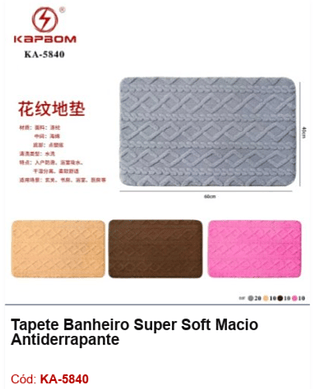Tapete Banheiro Super Soft Macio Antiderrapante R$ 16,2 PCS/CX: 50