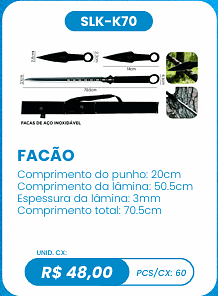 FACÃO UNID. CX: R$ 48,00 PCS/CX: 60