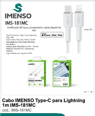 Cabo IMENSO Type-C para Lightning1m 100PC/CX R$9