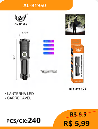 LANTERNA LED PCS/CX:240 R$ 5,99