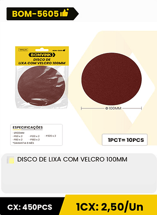 DISCO DE LIXA COM VELCRO 100MM CX: 450PCS 1CX: 2,50/Un