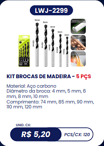 KIT BROCAS DE MADEIRA - 5 PÇS UNID. CX: R$ 5,20 PCS/CX: 120