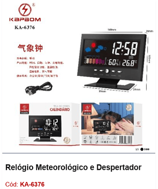Relógio Meteorológico e Despertador R$ 22,5 PCS/CX:100