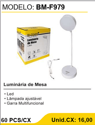 Luminária de Mesa 60 PCS/CX Unid.CX: 16,00