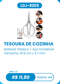 TESOURA DE COZINHA UNID. CX: R$ 11,80 PCS/CX: 144