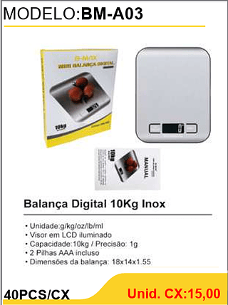 Balança Digital 10Kg Inox 40PCS/CX Unid. CX:15,00