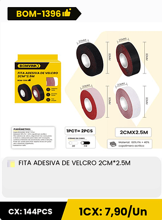 FITA ADESIVA DE VELCRO 2CM*2.5M CX: 144PCS 1CX: 7,90/Un