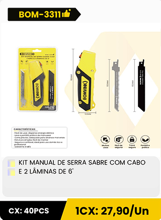 KIT MANUAL DE SERRA SABRE COM CABO E 2 LÂMINAS DE 6' CX: 40PCS 1CX: 27,90/Un