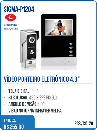 VÍDEO PORTEIRO ELETRÔNICO 4.3” UNID. CX: R$ 255.00 PCS/CX: 20