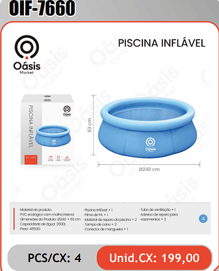 PISCINA INFLAVEL PCS/CX: 4 Unid.CX: 199,00