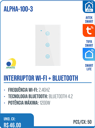 INTERRUPTOR WI-FI + BLUETOOTH UNID. CX: R$ 46.00 PCS/CX: 50