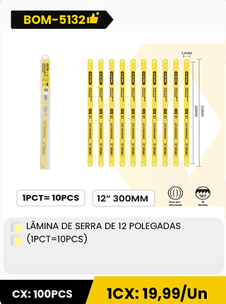LÂMINA DE SERRA DE 12 POLEGADAS (IPCT=10PCS) CX: 100PCS 1CX: 19,99/Un