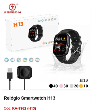 Relógio Smartwatch H13 R$52,2 PCS/CX:100