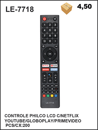 CONTROLE PHILCO LCD C/NETFLIX YOUTUBE/GLOBOPLAY/PRIMEVIDEO 200PÇ=4,5$